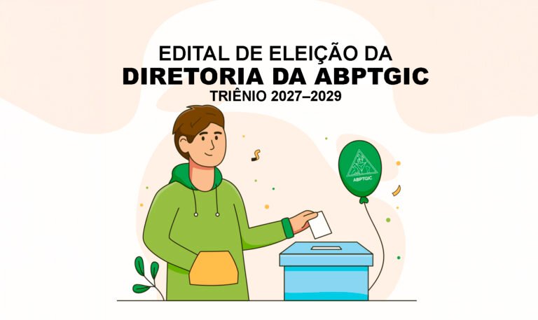ABPTGIC publica Edital de Eleição para o Triênio 2027–2029
